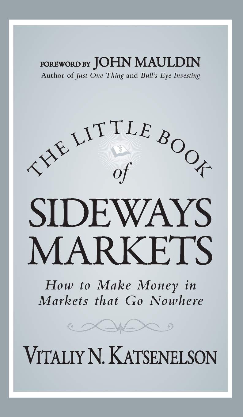 The Little Book of Sideways Markets